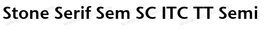 Stone Serif Sem SC ITC TT Semi字体转换
